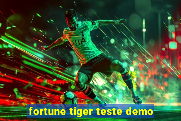 fortune tiger teste demo